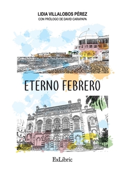 Paperback Eterno febrero [Spanish] Book