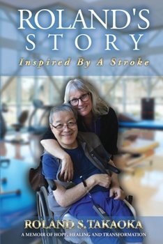 Paperback Roland's Story: Inspired By A Stroke Book
