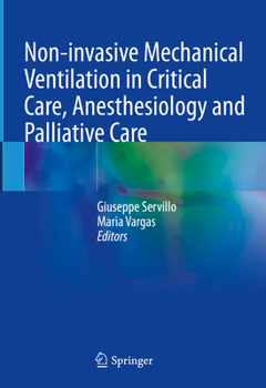 Hardcover Non-Invasive Mechanical Ventilation in Critical Care, Anesthesiology and Palliative Care Book