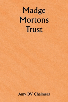 Paperback Madge Mortons Trust [German] Book