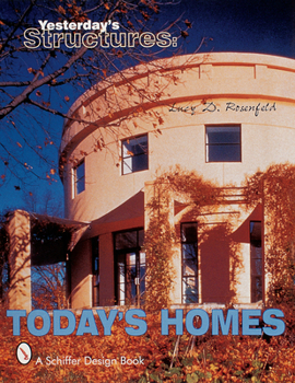 Hardcover Yesterday's Structures: Today's Homes: Today's Homes Book
