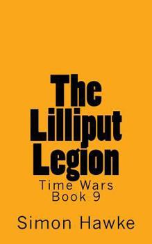 The Lilliput Legion - Book #9 of the TimeWars