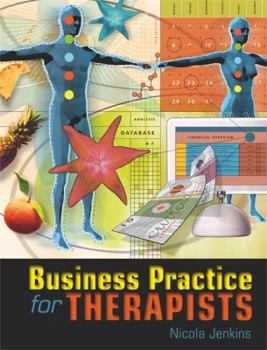 Paperback Business Practice for Therapists. Nicola Jenkins Book