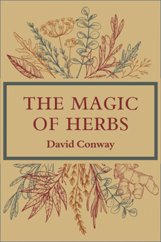 Paperback The Magic of Herbs Book