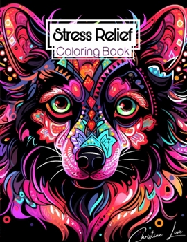 Stress Relief Coloring Book: Animal Mandala Delights for Mindful Relaxation - Discover Inner Peace with Stress-Free Designs for Adults