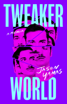Hardcover Tweakerworld: A Memoir Book