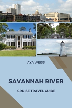 Paperback Savannah River Cruise Travel Guide Book