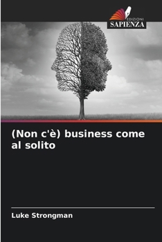 Paperback (Non c'è) business come al solito [Italian] Book