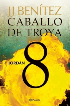 Caballo de Troya 8: Jordán - Book #8 of the Caballo de Troya