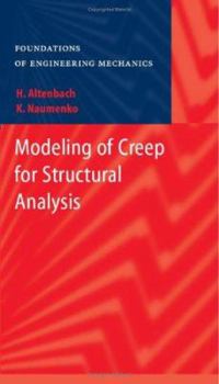 Hardcover Modeling of Creep for Structural Analysis Book