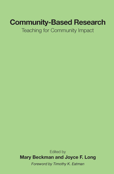 Hardcover Community-Based Research: Teaching for Community Impact Book