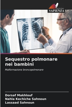 Paperback Sequestro polmonare nei bambini [Italian] Book