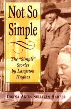 Hardcover Not So Simple the "Simple" Stories by Langston Hughes Book