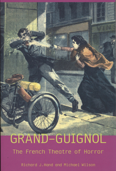 Paperback London's Grand Guignol and the Theatre of Horror Book