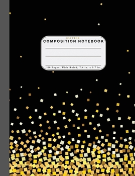 Wide Ruled Composition Notebook Glitter: Wide Rule Notebook and 110 Wide Ruled Pages