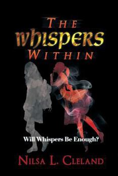 Paperback The Whispers Within: Will Whispers Be Enough? Book