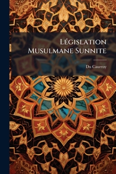 Paperback Législation Musulmane Sunnite: Rite Hanèfi... [French] Book