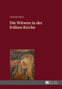 Hardcover Die Witwen in der fruehen Kirche [German] Book