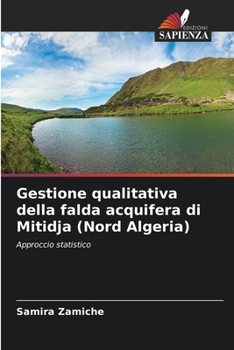 Paperback Gestione qualitativa della falda acquifera di Mitidja (Nord Algeria) [Italian] Book