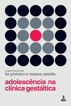 Paperback Adolescência na clínica gestáltica [Portuguese] Book