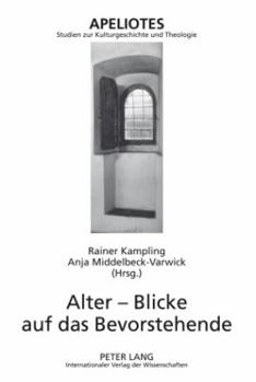Hardcover Alter - Blicke Auf Das Bevorstehende [German] Book