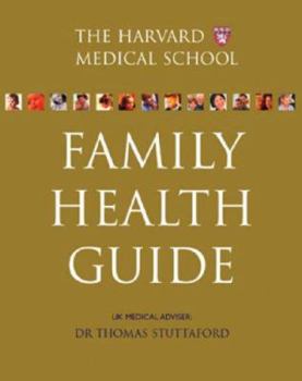 Hardcover The Harvard Medical School Family Health Guide Uk Edition Book