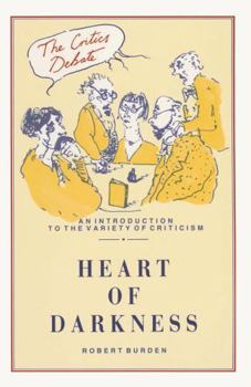 Paperback Heart of darkness (The Critics debate) Book