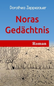 Paperback Noras Gedächtnis: Roman [German] Book