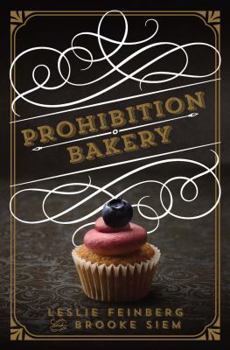 Hardcover Prohibition Bakery Book