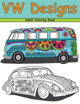 Paperback VW Designs: A Groovy Adult Coloring Book