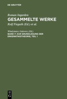 Hardcover Zur Grundlegung der Erkenntnistheorie: 1. Teil: Das Werk; 2. Teil: Ergänzende Texte (German Edition) [German] Book
