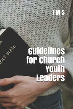 Paperback Guidelines for Church Youth Leaders Book