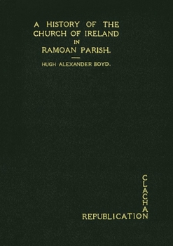 A History of the Church of Ireland in Ramoan Parish