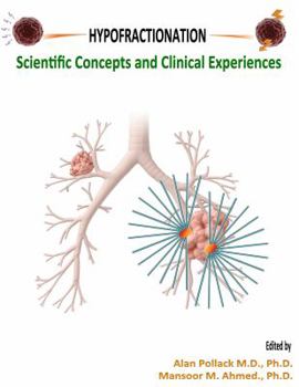 Hardcover HYPOFRACTIONATION - Scientific Concepts and Clinical Experiences Book
