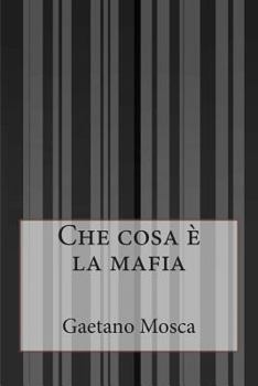 Paperback Che cosa è la mafia [Italian] Book