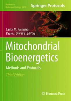 Paperback Mitochondrial Bioenergetics: Methods and Protocols (Methods in Molecular Biology, 2878) Book