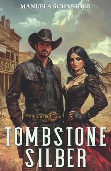 Paperback Tombstone Silber: Historisches Western-Drama [German] Book