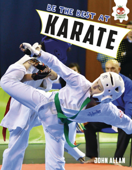 Library Binding Be the Best at Karate Book