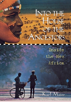 Hardcover Into the House of the Ancestors: Inside the New Africa Book