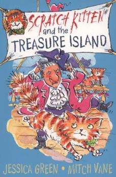 Paperback Scratch Kitten and the Treasure Island Book