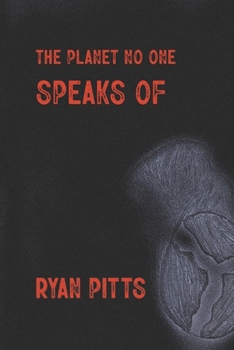 The Planet No One Speaks Of (The Iron Warrior and Moon Princess Series)