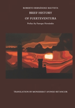 BRIEF HISTORY OF FUERTEVENTURA