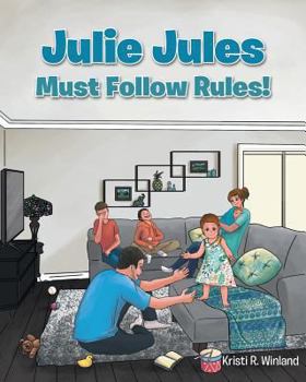 Paperback Julie Jules Must Follow Rules! Book