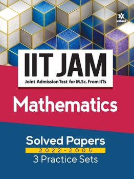 Paperback IIT JAM Mathematics Solved Papers (2022-2005) and 3 Practice Sets Book