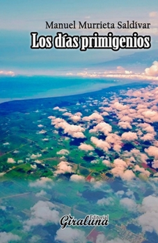 Paperback Los días primigenios: Poesía [Spanish] Book