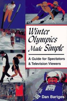 Paperback Winter Olympics Made Simple: A Guide for Spectators & Television Viewers Book