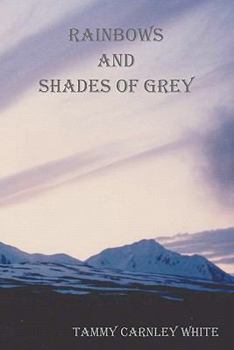 Paperback Rainbows and Shades of Grey Book