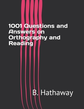 1001 Questions and Answers on Orthography and Reading