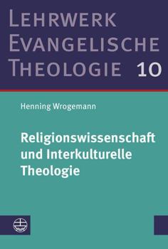 Paperback Religionswissenschaft Und Interkulturelle Theologie: Studienausgabe [German] Book