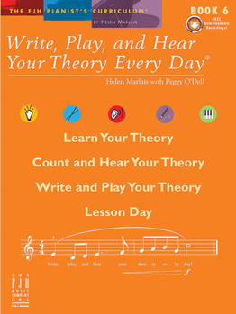 Paperback Write, Play, and Hear Your Theory Every Day, Book 6 Book